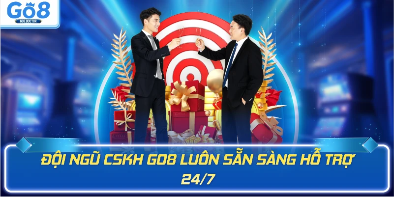 Đội ngũ CSKH GO8 luôn sẵn sàng hỗ trợ 24/7